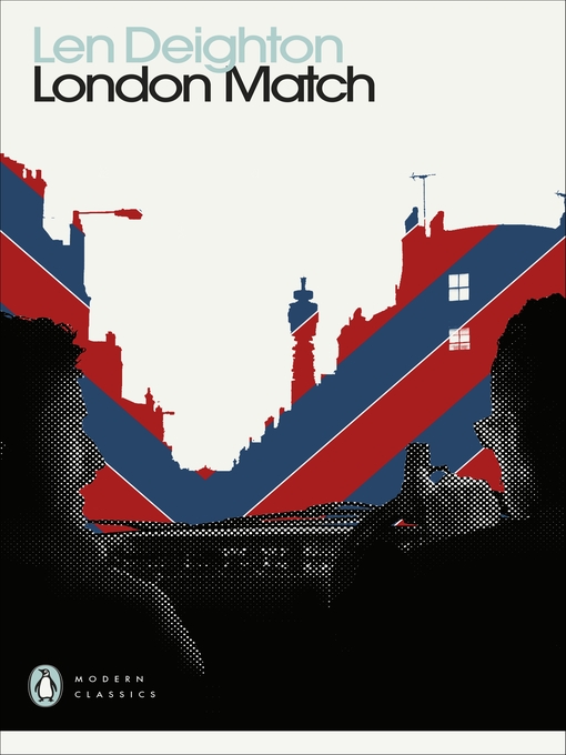 Title details for London Match by Len Deighton - Available